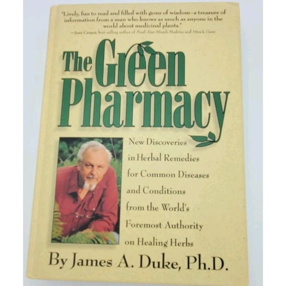 The Green Pharmacy James‎ A. Duke PhD Natural Remedies by Condition Book w/Index